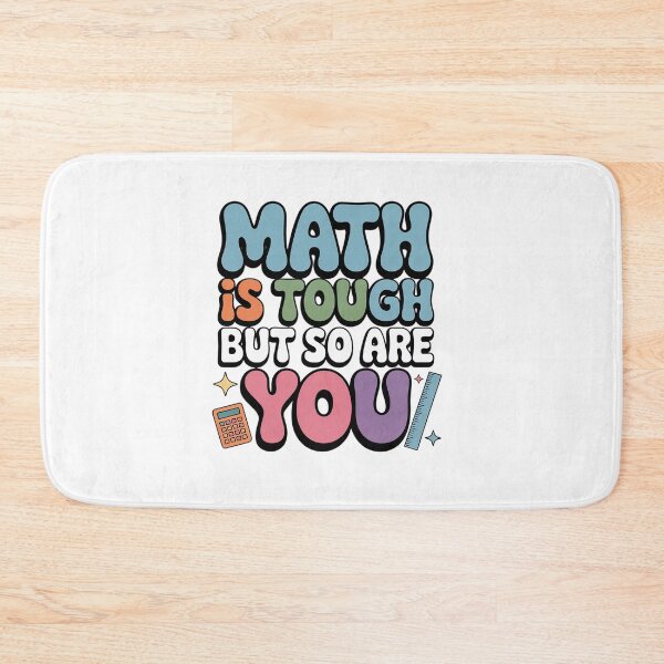 Item preview, Math is Tough But So are You Motivational School Teacher designed and sold by grounabslaninal.