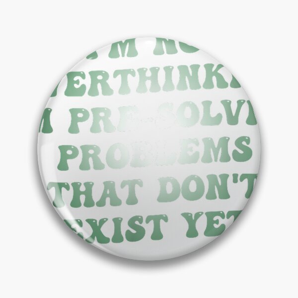 Item preview, I'm Not Overthinking I'm Pre-Solving Problems T-Shirt designed and sold by RKdrawings.