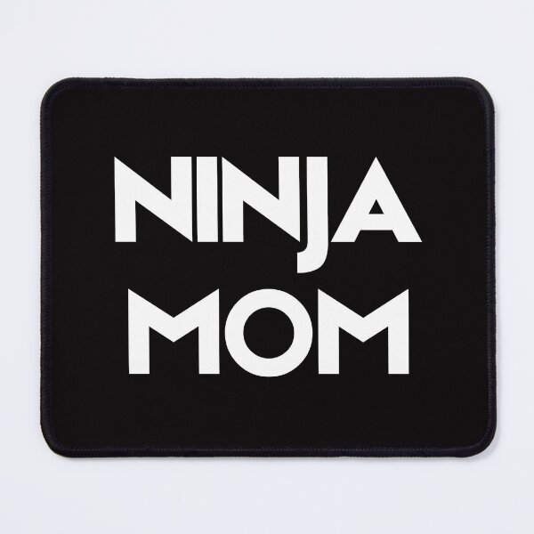 Item preview, Ninja Mom designed and sold by byninjakids.