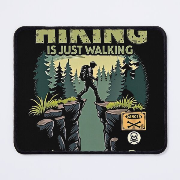 Item preview, Hiking Is Just Walking Where You Might Die Funny Hiking Retro Adventure designed and sold by Zizo-DR44.