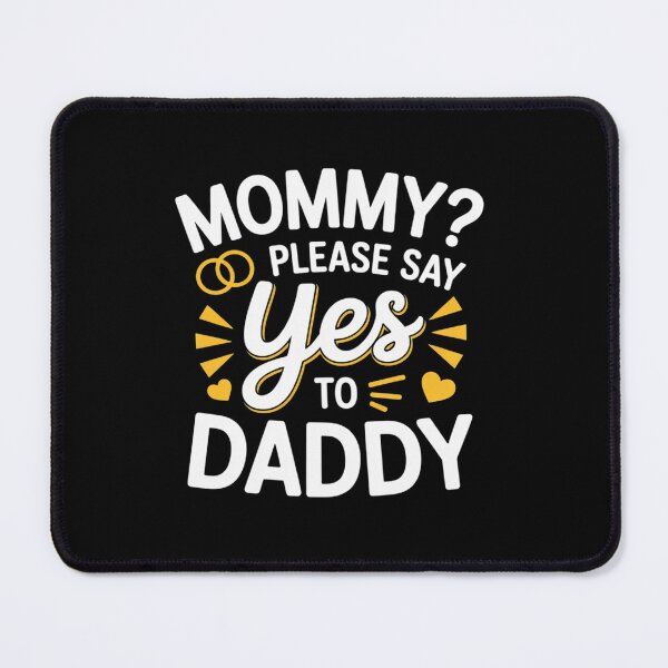 Item preview, Mommy Will You Marry My Daddy Engagement Wedding designed and sold by grounabslaninal.