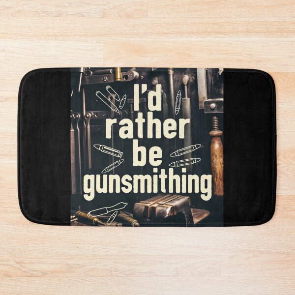Item preview, I'd rather be gunsmithing designed and sold by Darksun427.