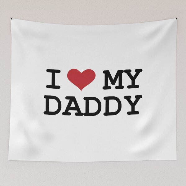 Item preview, I Love My Daddy designed and sold by PSCSCo.