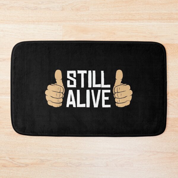 Item preview, Funny Adrenaline Junkie Thumbs Up Still Alive designed and sold by MelanieIShelton.