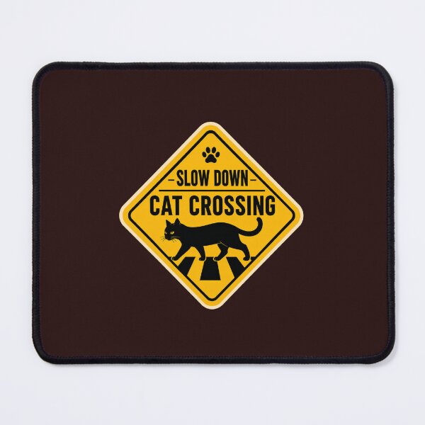 Item preview, Slow Down Cat Crossing Funny Black Cat Warning Sign Design designed and sold by Mindworx21.