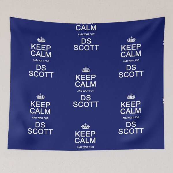 Item preview, Keep Calm and wait for DS Scott designed and sold by Normbot2000.