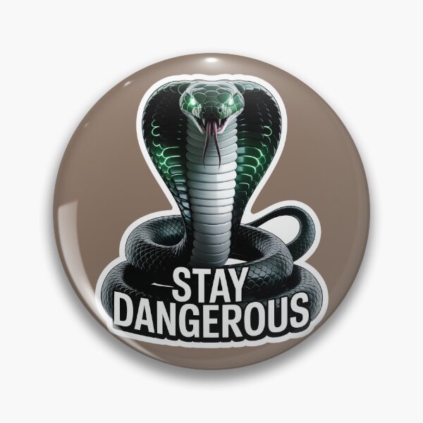 Item preview, Stay Dangerous Cyber Cobra designed and sold by SurajDesigns.