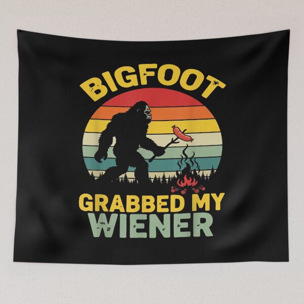 Item preview, Bigfoot Grabbed My Wiener Funny Sasquatch Camping Retro designed and sold by CCChillingfrog.
