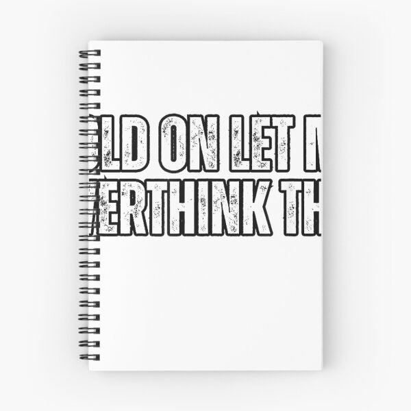 Item preview, Funny Overthink, Hold On Le Me Overthink This, Overthinking T-Shirt designed and sold by gidget-gadget.