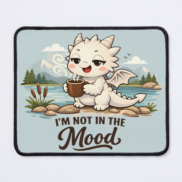 Item preview, I’m Not In The Mood – Cute Coffee Dragon Funny Fantasy Design designed and sold by AbeiiStore.