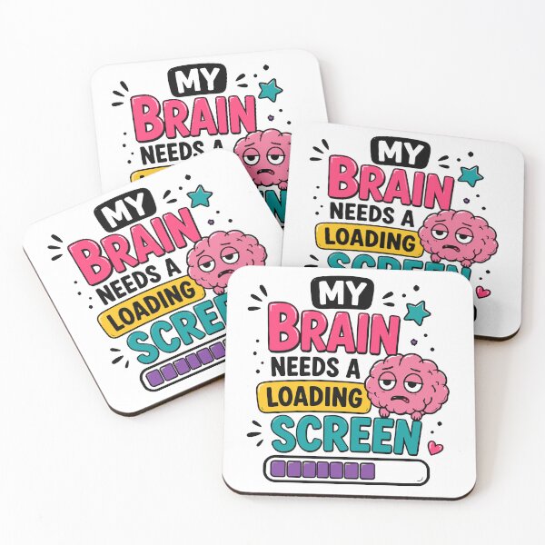 Item preview, My Brain Needs A Loading Screen Funny Quote designed and sold by Magmashup.