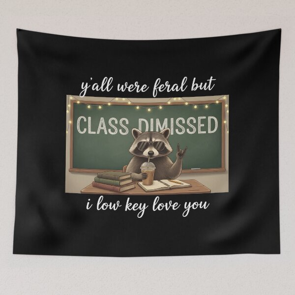 Item preview, Y’all Were Feral But I Low Key Love You Funny Teacher Last Day designed and sold by CCChillingfrog.