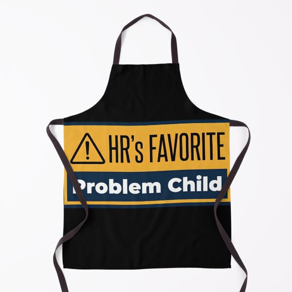 Item preview, HR's Favorite Problem Child Funny Office Warning Sign designed and sold by haitrieuic96.