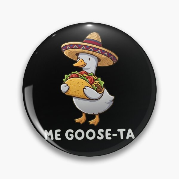 Item preview, Funny Me Goose-ta Taco Goose Sombrero Mexican Food Pun designed and sold by haitrieuic96.