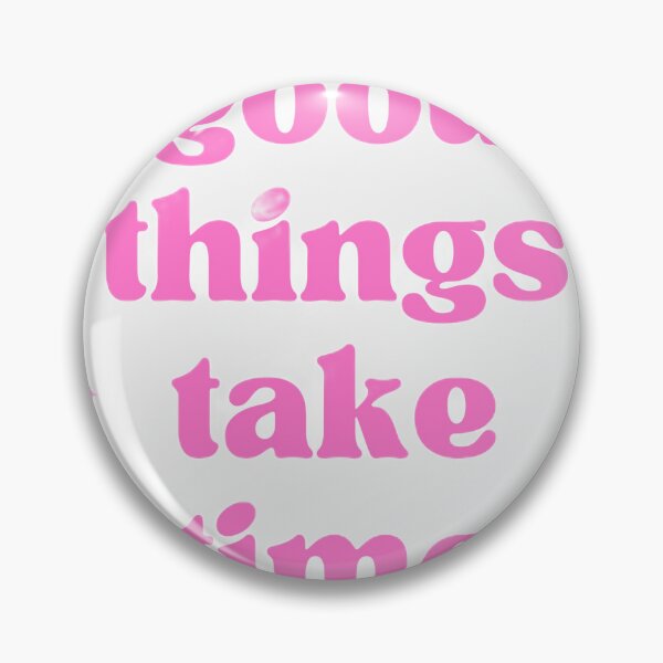 Item preview, Good Things Take Time Pink Typography Quote designed and sold by Ramoshop10.