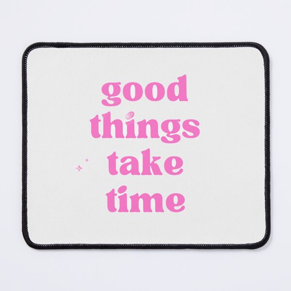 Item preview, Good Things Take Time Pink Typography Quote designed and sold by Ramoshop10.