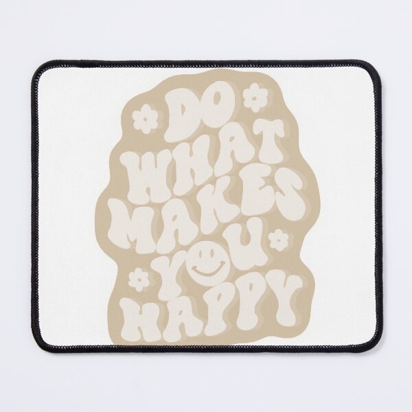 Item preview, Do What Makes You Happy Retro Smiley Quote designed and sold by Barelythere2324.