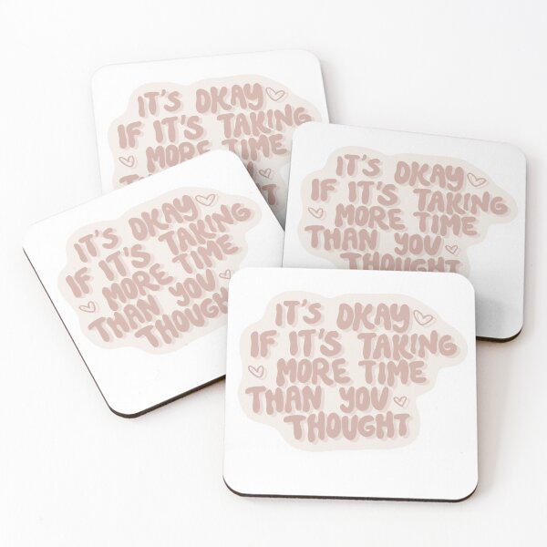 Item preview, It’s Okay If It’s Taking More Time Than You Thought Inspirational Quote designed and sold by Barelythere2324.