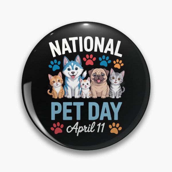 Item preview, National Pet Day April 11 Pet Lover Pet Owner designed and sold by TrinaEspinoza.