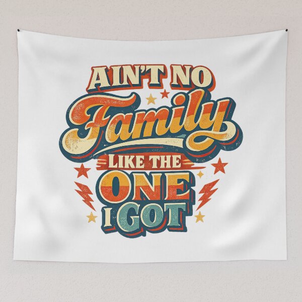 Item preview, Family reunion, Aint No Family Like The One I Got designed and sold by graphic-genie.
