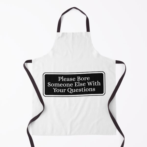 Item preview, Please Bore Someone Else With Your Questions Sarcastic Attitude Women designed and sold by Dondonmart.