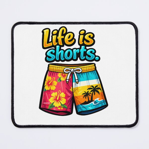 Item preview, Life is shorts lifestyle designed and sold by color4all.