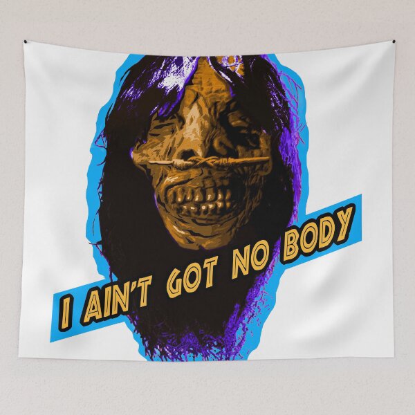 Item preview, I AIN'T GOT NO BODY designed and sold by skeletons-lair.