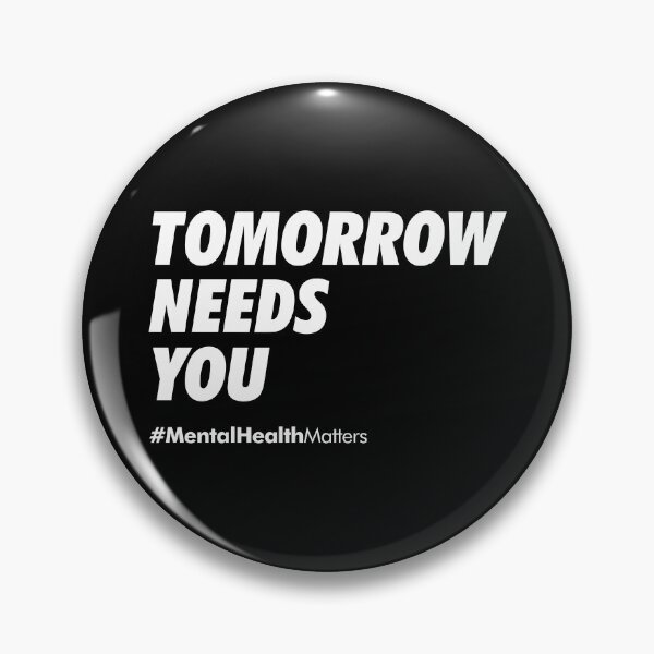 Item preview, Tomorrow Needs You - Mental Health Awareness Motivation designed and sold by malicaferrha.