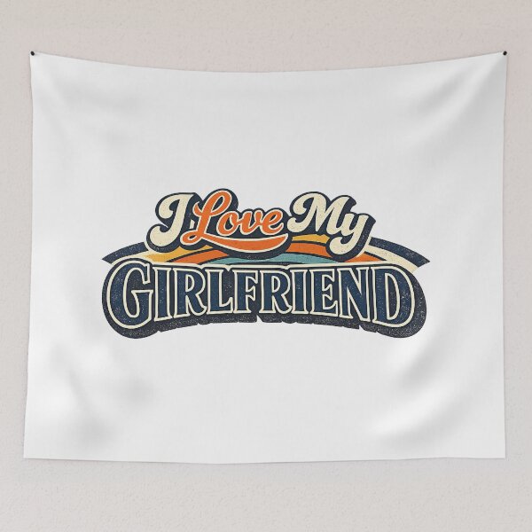 Item preview, I Love My GirlFriend, Retro Vintage Style designed and sold by graphic-genie.