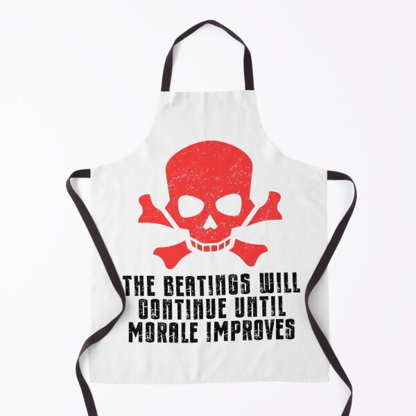 Item preview, The Beatings will continue until morale improves designed and sold by Dondonmart.