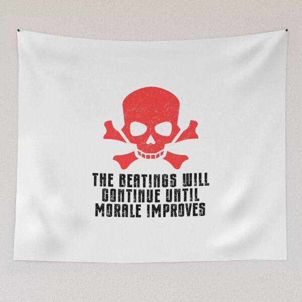 Item preview, The Beatings will continue until morale improves designed and sold by Dondonmart.