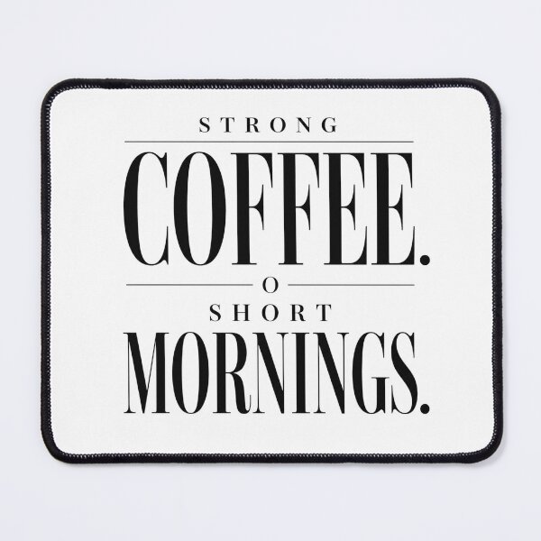 Item preview, Strong Coffee Short Mornings – Minimal Typography Coffee Lover T-Shirt | Luxury Editorial Style designed and sold by ZorviqueStudio.