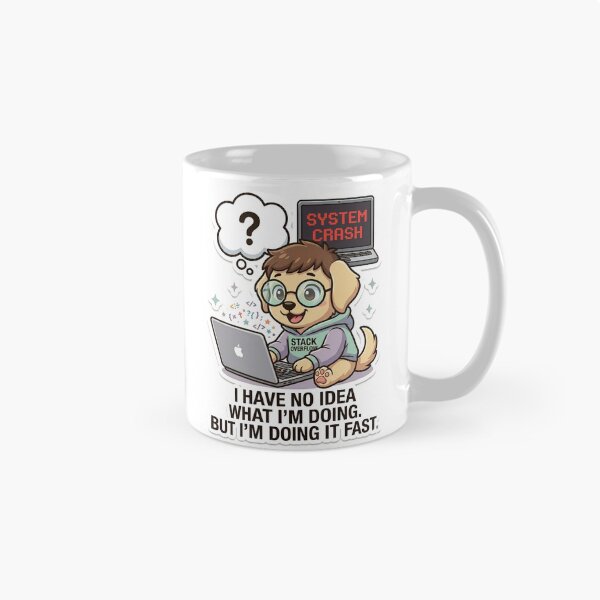 Item preview, I Have No Idea What I'm Doing but I'm Doing It Fast - Funny Dog Programmer designed and sold by IntrovertEngineer11.