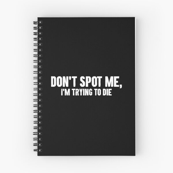 Item preview, Don't Spot Me, I'm Trying to Die designed and sold by zemilrathemi.