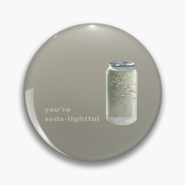 Item preview, You’re Soda-lightful - Cute Pun | TeeHee Puns Funny Design designed and sold by TeeHee Puns.