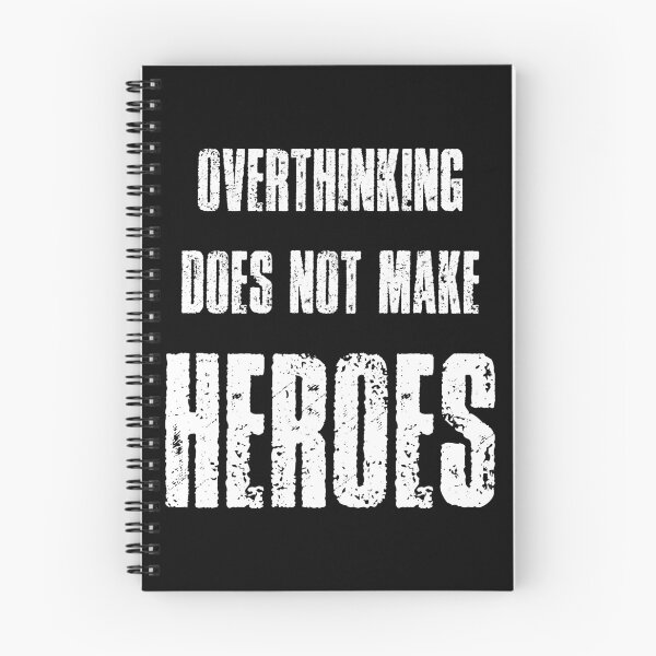 Item preview, overthinking does not make heroes stop overthinking - motivational mental health designed and sold by XIOMOS.