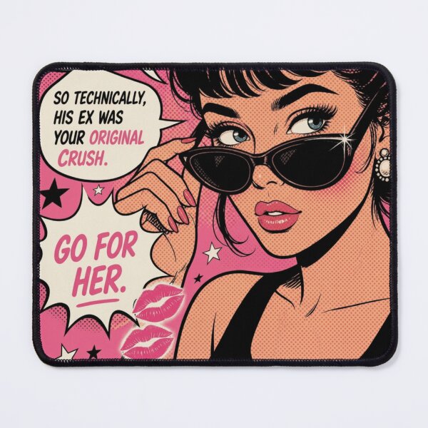 Item preview, So Technically His Ex Was Your Original Crush Go For Her - Funny Pop Art Comic Women designed and sold by Vicky021.