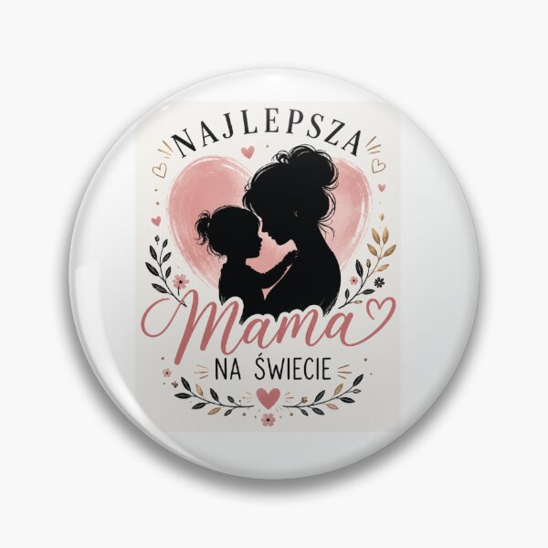 Artikelvorschau, Najlepsza mama na świecie Dzień Mamy entworfen und verkauft von MaciejGraphics.