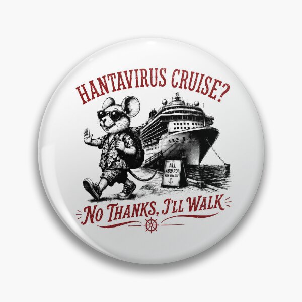 Item preview, Hantavirus Cruise No Thanks I'll Walk  designed and sold by sanasoniro.