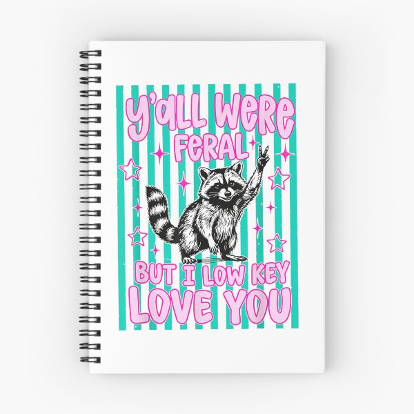 Item preview, Y'all were Feral But I Low Key Love You Raccoon Cute Teacher designed and sold by Bralipse.