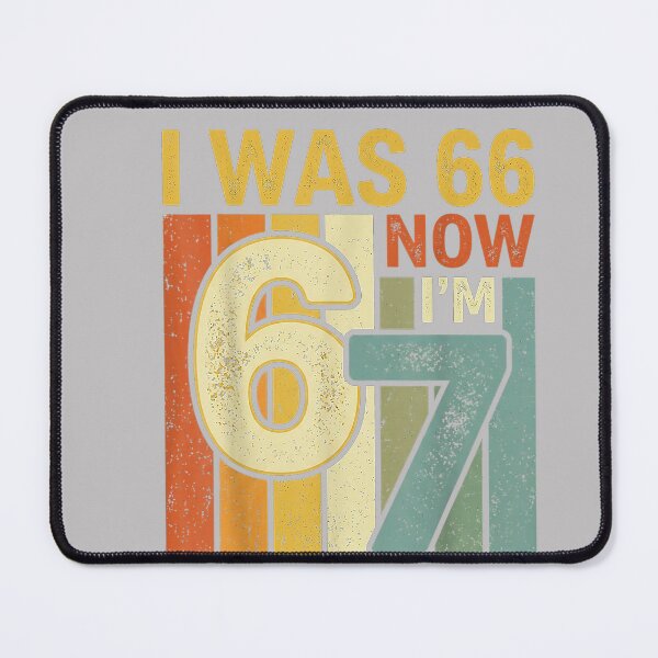 Item preview, I was 66 Now I'm 67 Funny 67th Birthday Retro Vintage designed and sold by MabelWells.