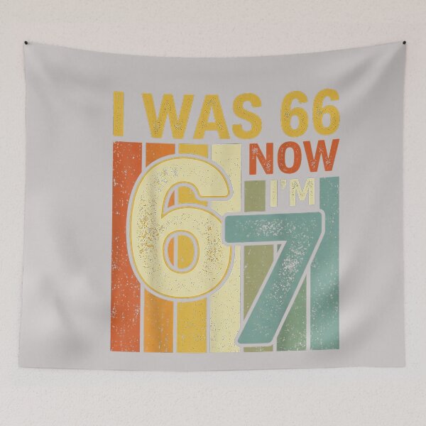 Item preview, I was 66 Now I'm 67 Funny 67th Birthday Retro Vintage designed and sold by MabelWells.