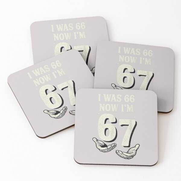 Item preview, I was 66 Now Im 67 Year Old Funny 67th Birthday Six Seven designed and sold by MabelWells.