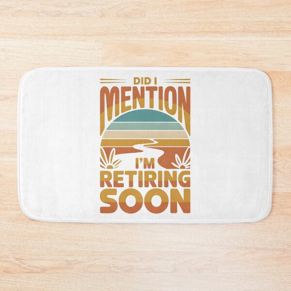 Item preview, Did I Mention I’m Retiring Soon – Vintage Sunset Retirement Design designed and sold by ZyziowskyArt.