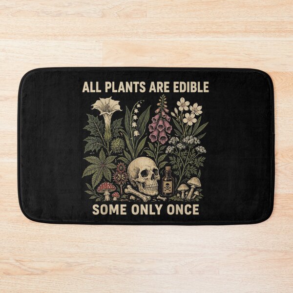 Item preview, All Plants are Edible Some Only Once Funny Men Women designed and sold by Bralipse.