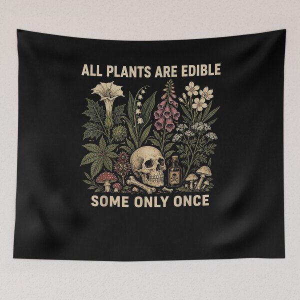 Item preview, All Plants are Edible Some Only Once Funny Men Women designed and sold by Bralipse.