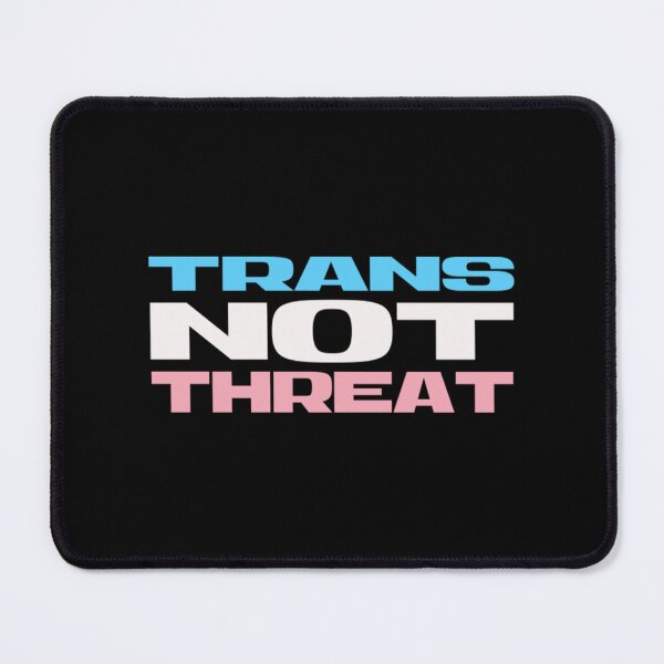 Item preview, TRANS NOT THREAT 2 designed and sold by FernCarro.