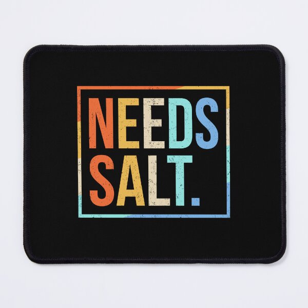 Item preview, Needs Salt Funny Cooking designed and sold by Randomera.