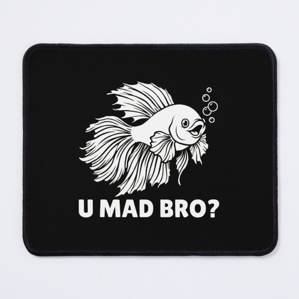 Item preview, Funny Betta Fish U Mad Bro Siamese Fighting Fish Art designed and sold by haitrieuic96.