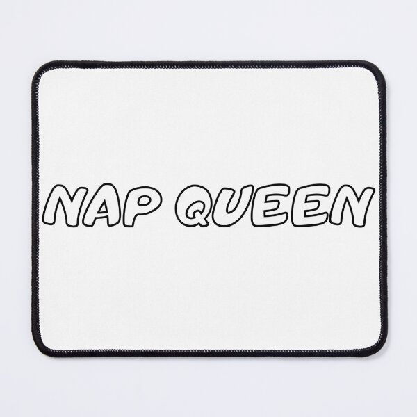 Item preview, Nap Queen designed and sold by kestey.